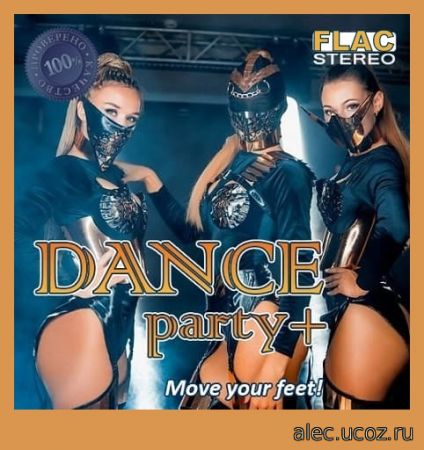 Dance Party+ (2021) FLAC