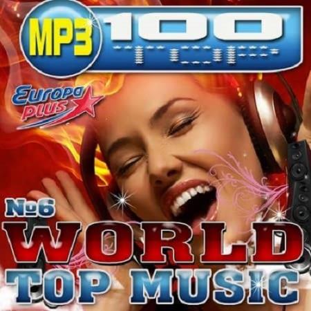 Europa Plus: World Top music №6 (2021)