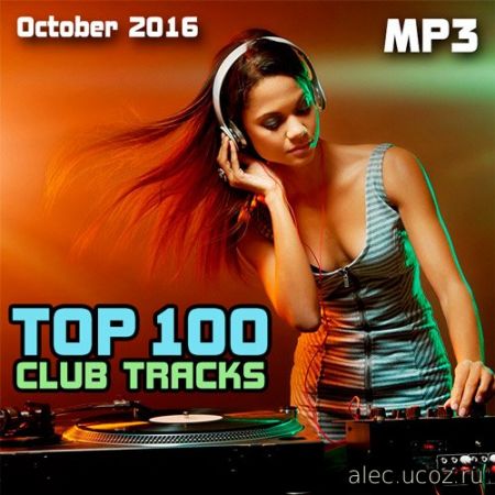 Club Tracks. Top 100 (October) (2016)