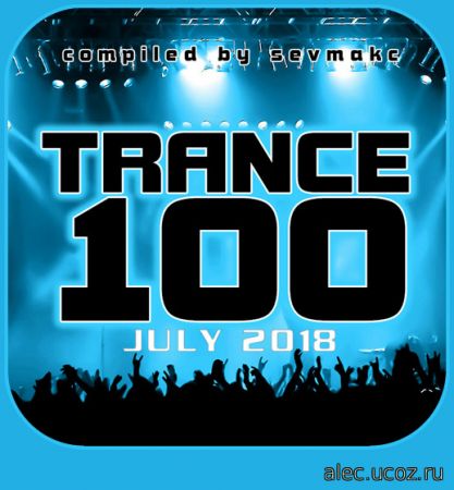 Trance 100 Collection July 2018 (2018)