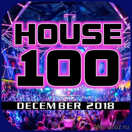 House 100 December (2018)