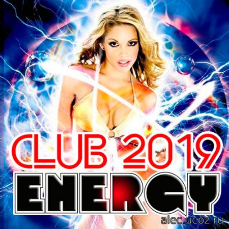 Club Energy 100 hits (2019)