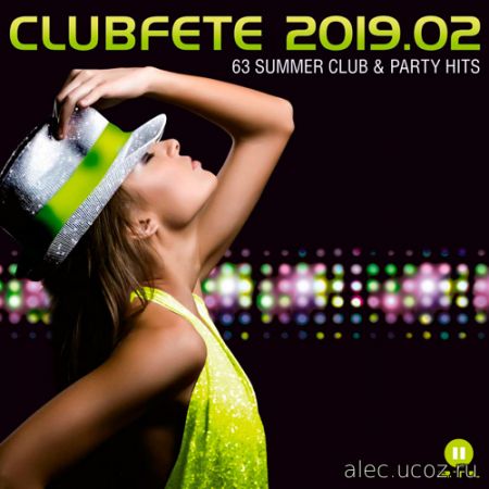 Club & Party Hits. Clubfete 2019 (2019) FLAC