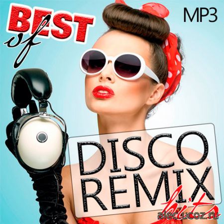 Disco Remix Best Of Hits (2019)