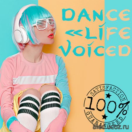 Dance Life Voiced (2020)