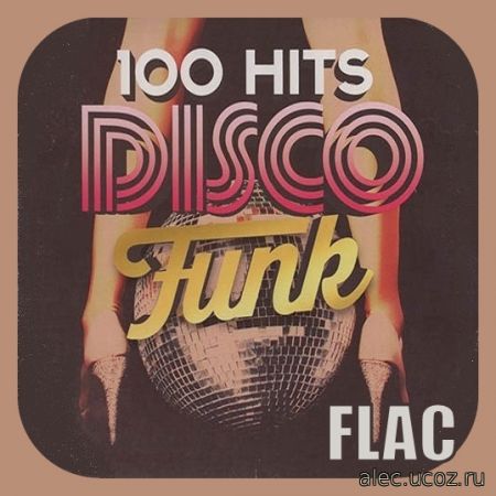 100 Hits Disco (2020) FLAC
