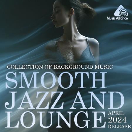 Smooth Jazz And Lounge Collection (2024)