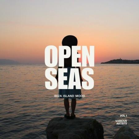 Open Seas (Ibiza Island Mood) Vol.1 (2024) FLAC