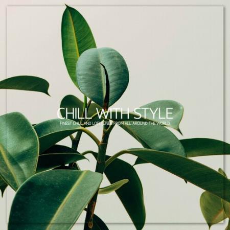 Chill With Style Vol.1 (2024) FLAC
