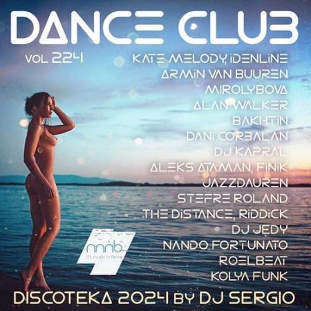 Дискотека 2024 Dance Club Vol.224 (2024)