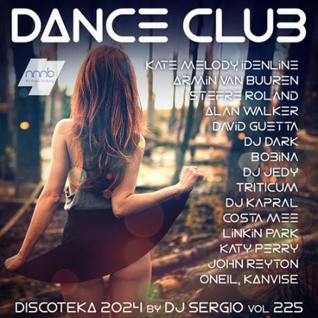 Дискотека 2024 Dance Club Vol.225 (2024)