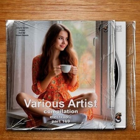 Compilation Part 169 Electronic (2025) FLAC