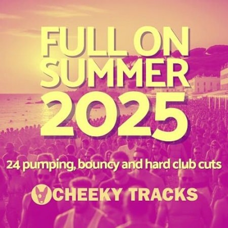 Full On Summer 2025 (2025) FLAC