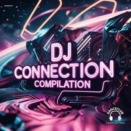 DJ Connection Compilation (2025) FLAC