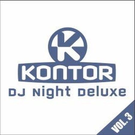 Kontor - DJ Night Deluxe Vol.3 (2025)