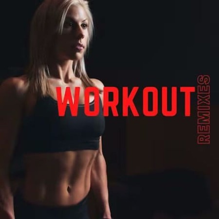 Workout Remixes (2025) FLAC