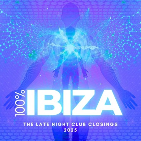 100% Ibiza (The Late Night Club Closings 2025) FLAC