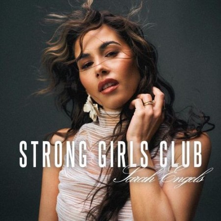 Sarah Engels - Strong Girls Club (2025) FLAC
