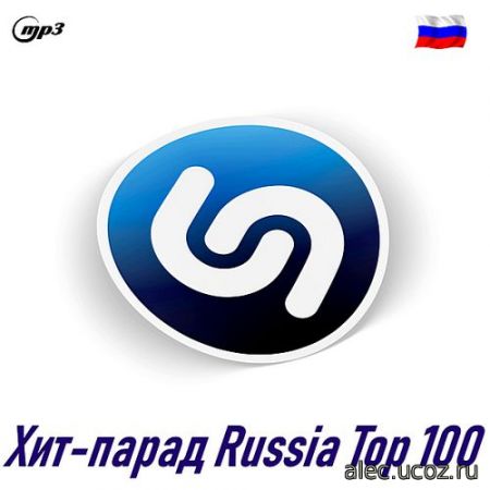 Shazam Хит-парад Russia Top 100 (01.08.2019)